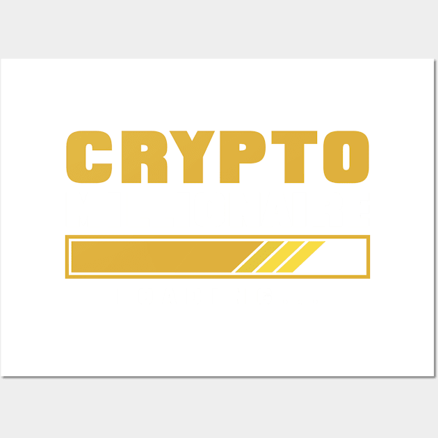 Cryptocurrency Funny Wall Art by LindenDesigns